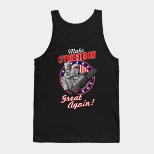 MAKE CYBERTRON GREAT AGAIN Tank Top